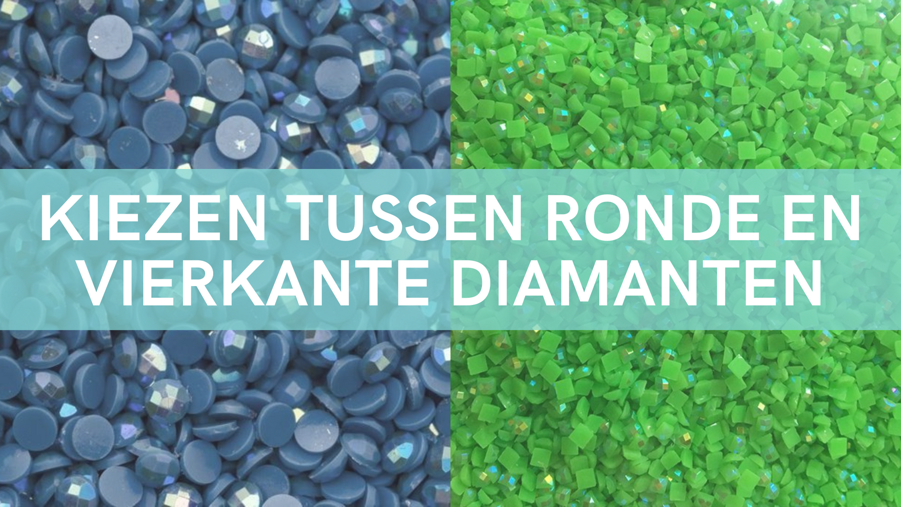 Kiezen tussen ronde en vierkante diamanten Diamond Painting Planet