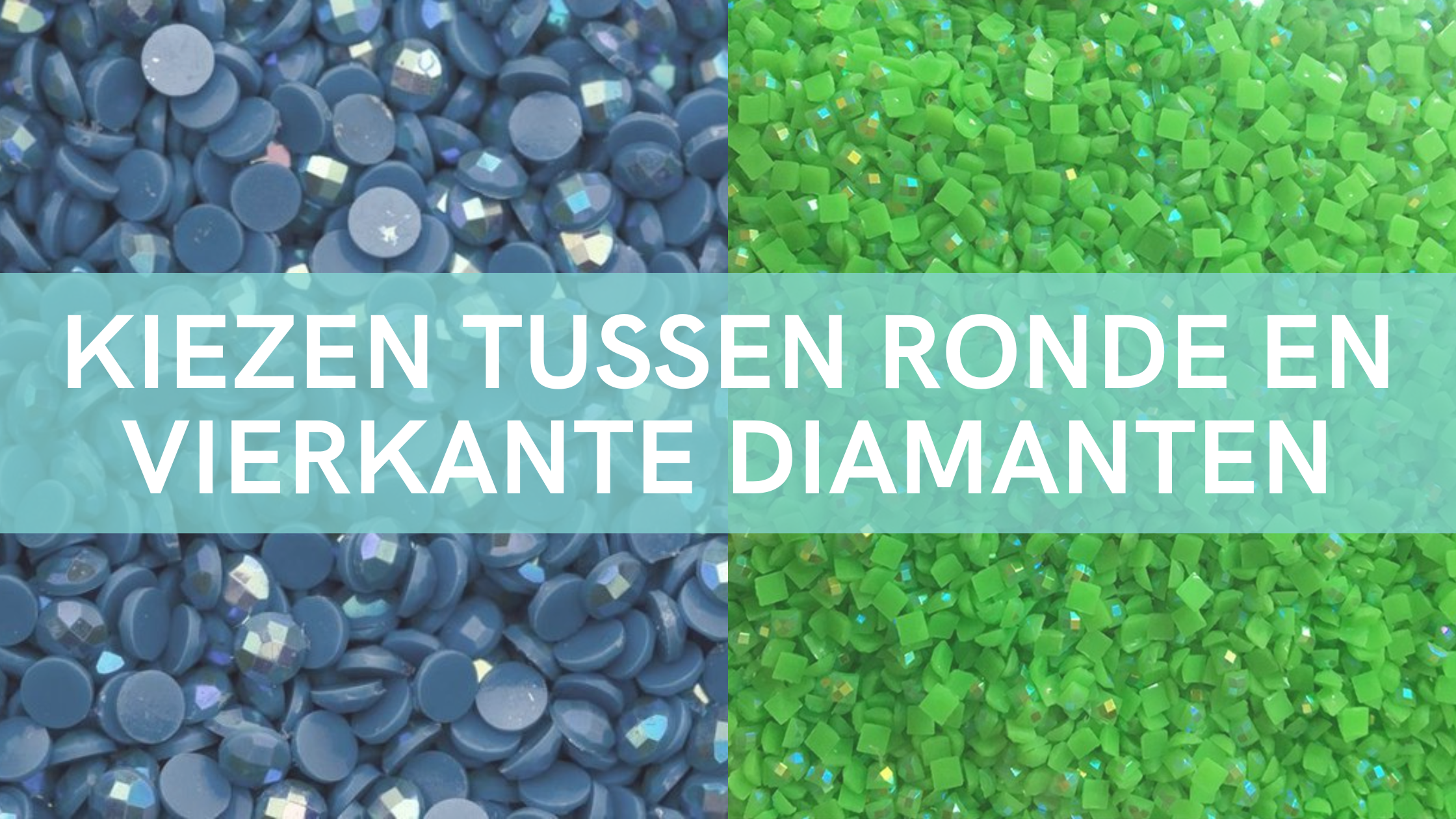 Kiezen tussen ronde en vierkante diamanten Diamond Painting Planet