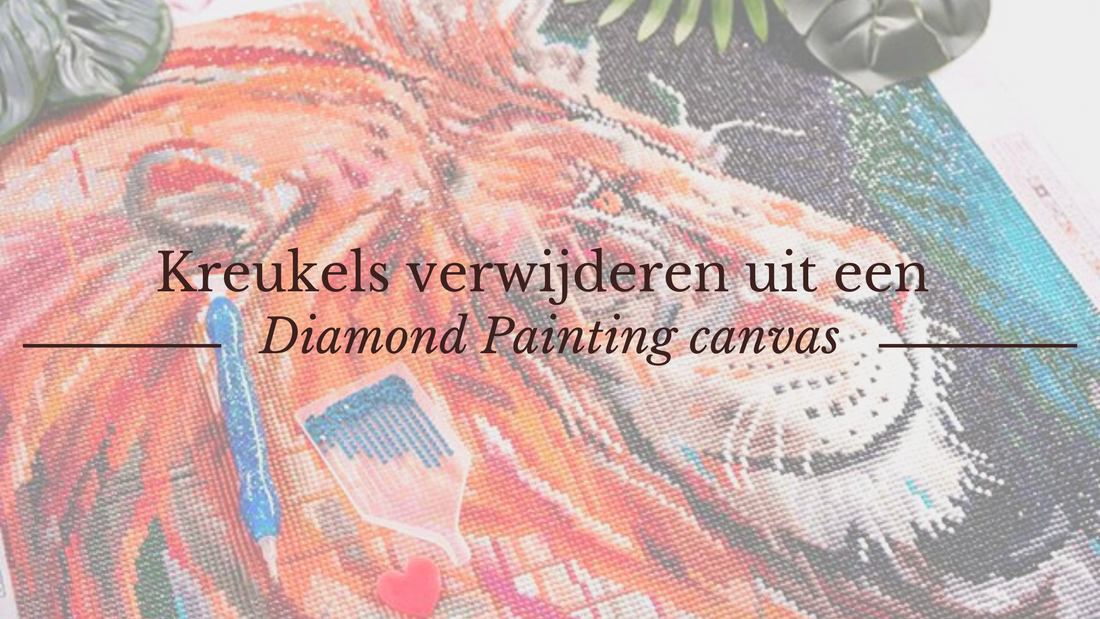 Kreukels verwijderen uit een Diamond Painting canvas Diamond Painting