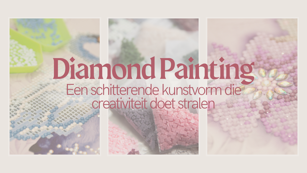 Diamond Painting: een schitterende kunstvorm die creativiteit doet stralen Diamond Painting Planet