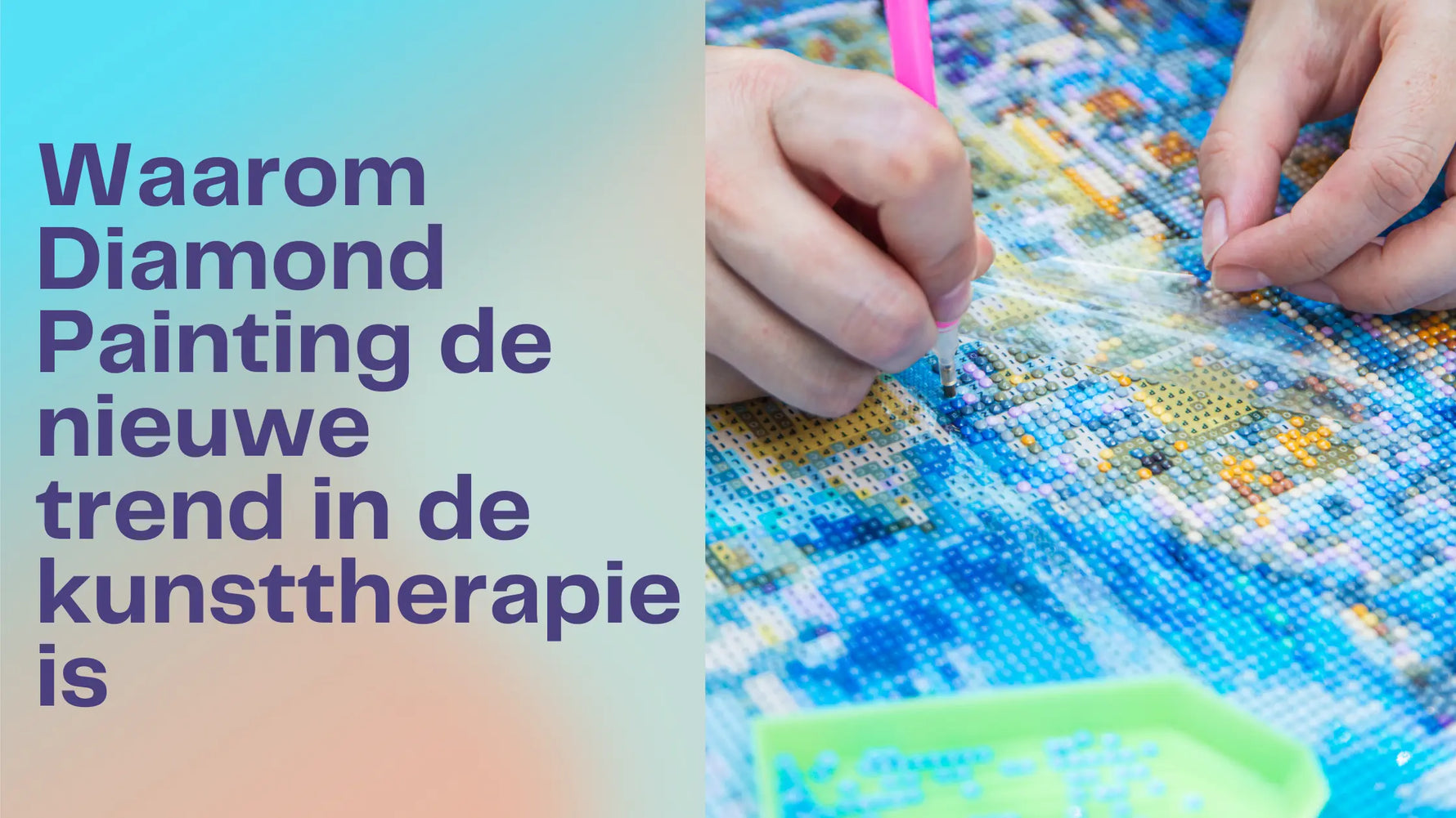 Waarom Diamond Painting de nieuwe trend in de kunsttherapie is Diamond Painting Planet